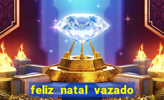 feliz natal vazado para imprimir